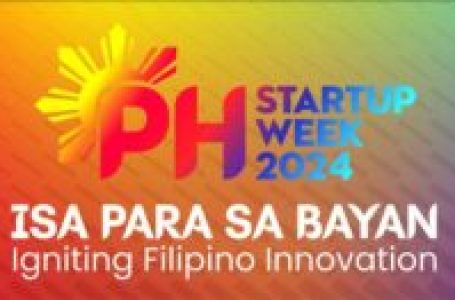 DoST, DTI and DICT join forces for Philippine Startup Week 2024 to ignite Filipino innovation